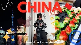 My 1 Week In China | China Vlog | Hangzhou & Shanghai