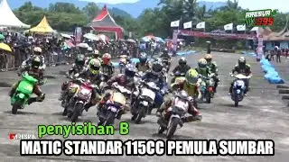 MATIC STANDAR 115CC PEMULA SUMBAR, ROAD RACE SUMBAR, PENYISIHAN B