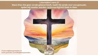 Bijbeltekst zingen: 2 Korinthe 5:21