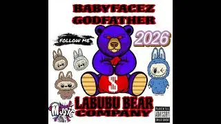 Babyfacez Godfather • Labubu Bear(Official Audio Visuals)