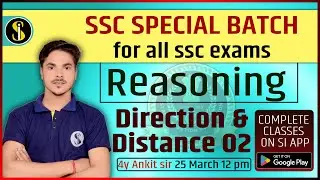 Direction & distance 02 | #ssc  (CGL, CHSL, MTS) | Reasoning | Ankit sir | @SANGHARSH_INDIA