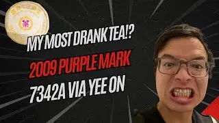 My Most Consumed Tea?? 2009 7342H Purple Mark via Yee On [Inbetweenisode 435]