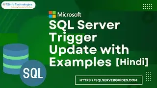 SQL Server Trigger Update With Examples in Hindi