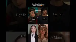 4 things I like about Nancy wheeler