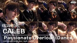 【ILLUSIO】 Caleb: Passionate Overload (Dance) (Hair/Myth/Limited) Kindled | Love and Deepspace