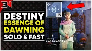 ESSENCE OF DAWNING FAST AND EASY SOLO - How To Get Essence Of Dawning Farm Destiny 2 Beyond Light