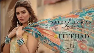SAIRA RIZWAN X ITTEHAD - Luxury Lawn &lsquo;22 Pre booking starting from 2nd April.