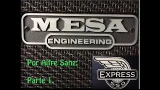 Mesa Boogie 5:50 Express. Parte 1 (En Español)