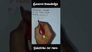 004 General Knowledge | permanent members of UN Security Council #generalknowledge #gk #shorts