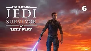 Star Wars Jedi : Survivor - Let's Play Part 6 : Hunter's Quarry