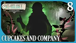 Cupcakes and Company | Starlost Stormridden | Episode 8