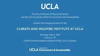 Climate and Wildfire Institute at UCLA Event