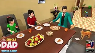 Single Dad Simulator &ndash; Virtual Family Life | Part 4 (Android)