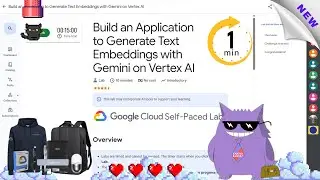 Build an Application to Generate Text Embeddings with Gemini on Vertex AI  #2025 | #|#qwiklabs |#So