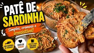 PAT&Ecirc; DE SARDINHA F&Aacute;CIL E DELICIOSO 😋