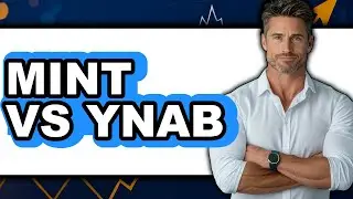 Mint vs YNAB - Which is Better?