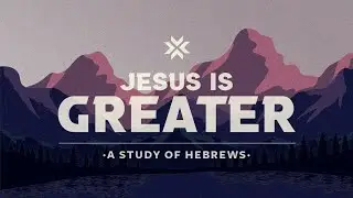 Hebrews 2: 10 Part 2 | 2/1/26 | Pastor Jim Lowe