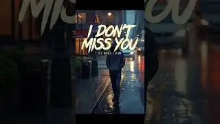 I Don't Miss You - 3J Mellow #song  #rockmusic