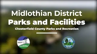 Chesterfield County Parks and Recreation Midlothian District Facilities
