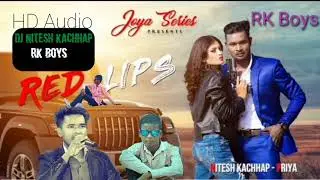 RK Boys 👄👄Nitesh kachhap red lips DJ👄👄