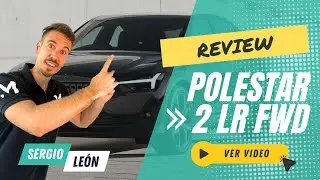 🌱⚡ Polestar 2 Long Range Single Motor: Lujo minimalista y tecnolog&iacute;a Google #review