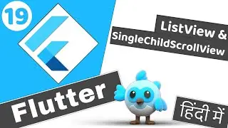 #19 Single child scroll view and List View in Flutter | Flutter 2 tutorial for beginners हिंदी में