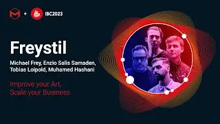Freystil | Improve your Art, Scale your Business | #IBC2023