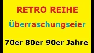 &Uuml;-eier | Retro Reihe | 70er, 80er und 90er Jahre