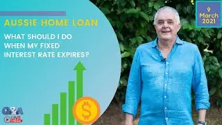 What Should I Do When My Fixed Interest Rates Expires?  | Dr Andrew Unterweger