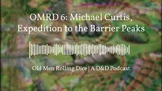 Michael Curtis, Expedition to the Barrier Peaks