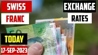 Swiss franc currency exchange rates today 17 September 2023