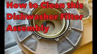 How to clean a Whirlpool dishwasher filter assembly (part 3384593)