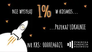 1% podatku: Zapal się do działania  - Żywiecka Fundacja Rozwoju