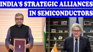 India's Strategic Alliances in Semiconductors
