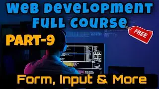 Web development full course|| how to make form in html in hindi & input type