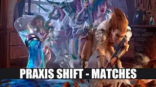 Eternal CCG - Praxis Shift - Matches
