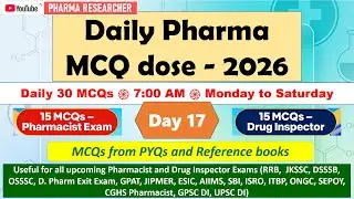 Day 17 Daily Pharma MCQ Dose Series 2026 II 30 MCQs II #pharmacist #druginspector #gpatexam #niper