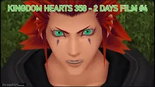 Kingdom Hearts 358 - 2 Days Film #4