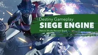 Destiny Rise of Iron - Wrath of The Machine Heroic Raid: Siege Engine Record Book (Titan Gameplay)