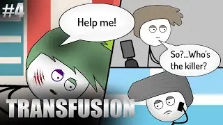 TRANSFUSION EP 4 - Killer Reveal
