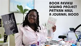 What I did over the Weekend | Sewing Project| Book review| Pattern Haul