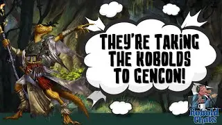 Kobold Chats | They're Taking the Kobolds to Gencon!