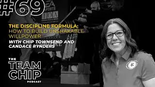 #69 THE DISCIPLINE FORMULA: How to Build Unshakable Willpower w/ Candace Rynders