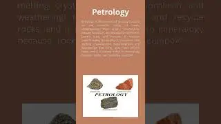 Petrology | #petrology #type of geology #environment ##environmental science #education