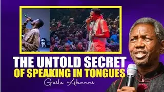 THE HIDDEN TRUTH  ABOUT SPEAKING IN TONGUES || GBILE AKANNI #gbileakanni #livingseedmedia 