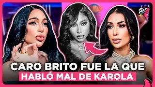 KAROLA EN EXCLUSIVA CUENTA CARO BRITO HABLÓ MAL A SUS ESPALDAS Y LA SACÓ DEL PROGRAMA