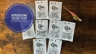 Introducing the Core Tackle Shimmy Rig