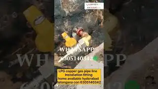 LPG copper gas pipe line   Installation fitting home available hyderabad  telangana con 6305140342