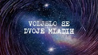 Divanhana - Voljelo se dvoje mladih (Official Lyric Visualiser)