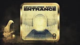 Kevin de Vries & Add-us &ndash; Entrance (Extended Mix) [Musical Freedom]